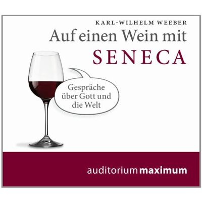Karl-Wilhelm Weeber - Auf einen Wein mit Seneca, Audio-CD: Gespräche über Gott und die Welt - Preis vom 23.06.2026 11:45:09 h Karl-Wilhelm Weeber - Auf einen Wein mit Seneca, Audio-CD: Gespräche über Gott und die Welt - Preis vom 23.06.2026 11:45:09 h
