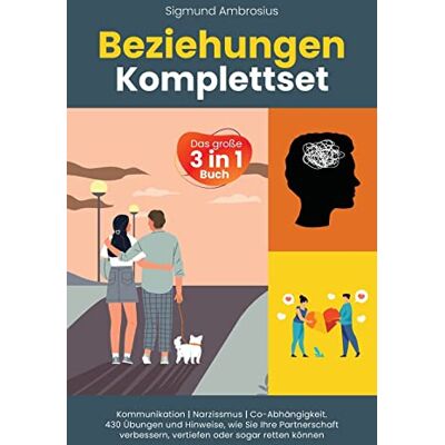 Sigmund Ambrosius - Beziehungen Komplettset – Das große 3 in 1 Buch: Kommunikation Narzissmus Co-Abhängigkeit. 430 Übungen und Hinweise, wie Sie Ihre Partnerschaft verbessern, vertiefen oder sogar retten können - Preis vom 18.06.2026 05:44:55 h Sigmund Ambrosius - Beziehungen Komplettset – Das große 3 in 1 Buch: Kommunikation Narzissmus Co-Abhängigkeit. 430 Übungen und Hinweise, wie Sie Ihre Partnerschaft verbessern, vertiefen oder sogar retten können - Preis vom 18.06.2026 05:44:55 h