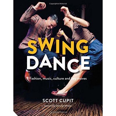 Scott Swing Dance: Fashion, Music, Culture and Key Moves - Preis vom 16.06.2026 05:30:18 h Scott Swing Dance: Fashion, Music, Culture and Key Moves - Preis vom 16.06.2026 05:30:18 h