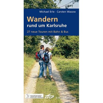 Carsten Wasow - Wandern rund um Karlsruhe: 27 neue Touren mit Bahn und Bus - Preis vom 17.06.2026 05:34:31 h Carsten Wasow - Wandern rund um Karlsruhe: 27 neue Touren mit Bahn und Bus - Preis vom 17.06.2026 05:34:31 h