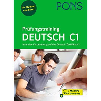 PONS Prüfungstraining Deutsch C1: Intensive Vorbereitung auf das Deutsch-Zertifikat C1 - Mit MP3-Download - Preis vom 24.06.2026 07:42:13 h PONS Prüfungstraining Deutsch C1: Intensive Vorbereitung auf das Deutsch-Zertifikat C1 - Mit MP3-Download - Preis vom 24.06.2026 07:42:13 h