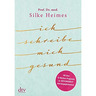 Silke Heimes - Ich schreibe mich gesund: Mit dem 12-Wochen-Programm zu Gesundheit und Ausgeglichenheit - Preis vom 24.06.2026 07:42:13 h Silke Heimes - Ich schreibe mich gesund: Mit dem 12-Wochen-Programm zu Gesundheit und Ausgeglichenheit - Preis vom 24.06.2026 07:42:13 h