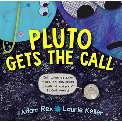 Adam Rex - Pluto Gets the Call - Preis vom 22.09.2026 03:35:57 h Adam Rex - Pluto Gets the Call - Preis vom 22.09.2026 03:35:57 h