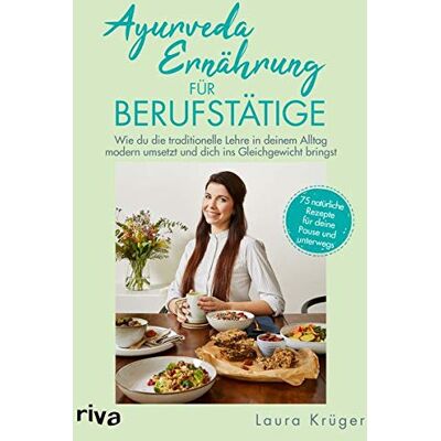 Laura Krüger - Ayurveda-Ernährung für Berufstätige: Wie du die traditionelle Lehre in deinem Alltag modern umsetzt und dich ins Gleichgewicht bringst. 75 natürliche Rezepte für deine Pause und unterwegs - Preis vom 24.06.2026 07:42:13 h Laura Krüger - Ayurveda-Ernährung für Berufstätige: Wie du die traditionelle Lehre in deinem Alltag modern umsetzt und dich ins Gleichgewicht bringst. 75 natürliche Rezepte für deine Pause und unterwegs - Preis vom 24.06.2026 07:42:13 h
