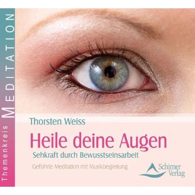 Thorsten Weiss - Heile deine Augen - Sehkraft durch Bewusstseinsarbeit - Geführte Meditationen mit Musikbegleitung - Preis vom 16.06.2026 05:30:18 h Thorsten Weiss - Heile deine Augen - Sehkraft durch Bewusstseinsarbeit - Geführte Meditationen mit Musikbegleitung - Preis vom 16.06.2026 05:30:18 h