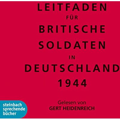 Gert Heidenreich - Leitfaden für Britische Soldaten in Deutschland 1944 - Preis vom 24.06.2026 19:44:00 h Gert Heidenreich - Leitfaden für Britische Soldaten in Deutschland 1944 - Preis vom 24.06.2026 19:44:00 h
