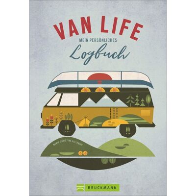 Marie-christine Hollerith - VAN LIFE - Mein persönliches Logbuch - Preis vom 24.06.2026 19:44:00 h Marie-christine Hollerith - VAN LIFE - Mein persönliches Logbuch - Preis vom 24.06.2026 19:44:00 h