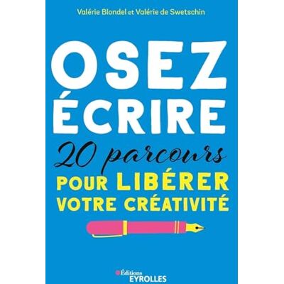 Valérie Blondel - Osez écrire : 20 parcours pour libérer votre créativité - Preis vom 19.06.2026 05:29:47 h Valérie Blondel - Osez écrire : 20 parcours pour libérer votre créativité - Preis vom 19.06.2026 05:29:47 h