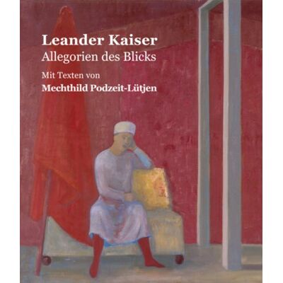 Leander Kaiser - Allegorien des Blicks - Preis vom 23.06.2026 11:45:09 h Leander Kaiser - Allegorien des Blicks - Preis vom 23.06.2026 11:45:09 h