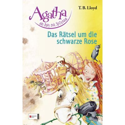 Lloyd Agatha, ein Pony mit Spürnase, Band 04: Das Rätsel um die schwarze Rose - Preis vom 07.08.2026 11:47:26 h Lloyd Agatha, ein Pony mit Spürnase, Band 04: Das Rätsel um die schwarze Rose - Preis vom 07.08.2026 11:47:26 h