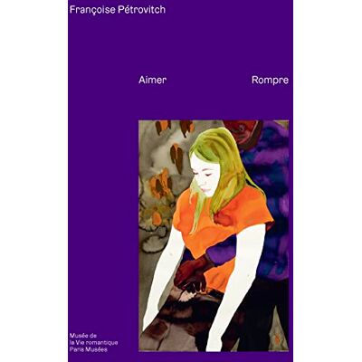 Gaëlle Rio - Françoise Pétrovitch : aimer, rompre - Preis vom 22.09.2026 03:35:57 h Gaëlle Rio - Françoise Pétrovitch : aimer, rompre - Preis vom 22.09.2026 03:35:57 h