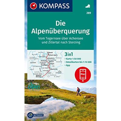 KOMPASS Wanderkarte 289 Die Alpenüberquerung - vom Tegernsee über Achensee und Zillertal nach Sterzing 1:50.000: der gesamte Wegverlauf der ... und Übernachtungsmöglichkeiten - Preis vom 22.06.2026 11:45:37 h KOMPASS Wanderkarte 289 Die Alpenüberquerung - vom Tegernsee über Achensee und Zillertal nach Sterzing 1:50.000: der gesamte Wegverlauf der ... und Übernachtungsmöglichkeiten - Preis vom 22.06.2026 11:45:37 h
