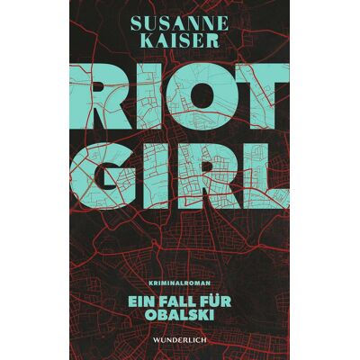 Kaiser Riot Girl: Ein Fall für Obalski Der Auftakt einer fulminanten Krimi-Reihe in München. (Obalski ermittelt, Band 1) - Preis vom 24.06.2026 07:42:13 h Kaiser Riot Girl: Ein Fall für Obalski Der Auftakt einer fulminanten Krimi-Reihe in München. (Obalski ermittelt, Band 1) - Preis vom 24.06.2026 07:42:13 h