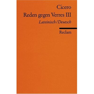 Cicero - Reden gegen Verres III: Lat. /Dt: Zweite Rede gegen C. Verres. Zweites Buch - Preis vom 22.09.2026 03:35:57 h Cicero - Reden gegen Verres III: Lat. /Dt: Zweite Rede gegen C. Verres. Zweites Buch - Preis vom 22.09.2026 03:35:57 h