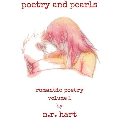 Hart poetry and pearls: romantic poetry - Preis vom 07.08.2026 11:47:26 h Hart poetry and pearls: romantic poetry - Preis vom 07.08.2026 11:47:26 h