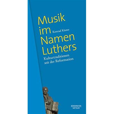 Konrad Küster - Musik im Namen Luthers -Kulturtraditionen seit der Reformation-. Buch - Preis vom 24.06.2026 07:42:13 h Konrad Küster - Musik im Namen Luthers -Kulturtraditionen seit der Reformation-. Buch - Preis vom 24.06.2026 07:42:13 h