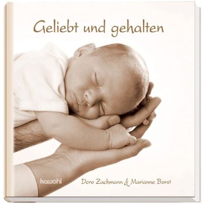 Doro Zachmann - Geliebt und gehalten - Preis vom 22.09.2026 03:35:57 h Doro Zachmann - Geliebt und gehalten - Preis vom 22.09.2026 03:35:57 h