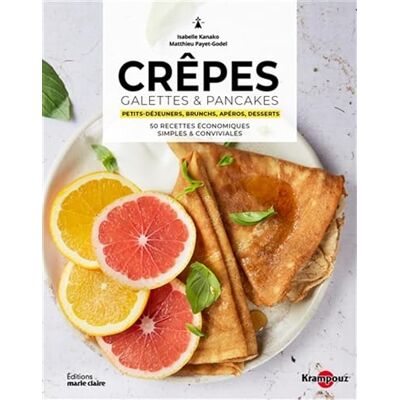 Isabelle Kanako - Crêpes, galettes & pancakes : petits-déjeuners, brunchs, apéros, desserts : 50 recettes économiques, simples & conviviales - Preis vom 22.06.2026 23:23:57 h Isabelle Kanako - Crêpes, galettes & pancakes : petits-déjeuners, brunchs, apéros, desserts : 50 recettes économiques, simples & conviviales - Preis vom 22.06.2026 23:23:57 h