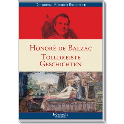 Balzac, Honoré de - Tolldreiste Geschichten. CD - Preis vom 21.06.2026 05:42:24 h Balzac, Honoré de - Tolldreiste Geschichten. CD - Preis vom 21.06.2026 05:42:24 h