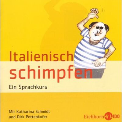 Katharina Schmidt - Italienisch schimpfen. Ein Sprachkurs. Mit Wörterbuch im Booklet. - Preis vom 20.06.2026 05:23:55 h Katharina Schmidt - Italienisch schimpfen. Ein Sprachkurs. Mit Wörterbuch im Booklet. - Preis vom 20.06.2026 05:23:55 h
