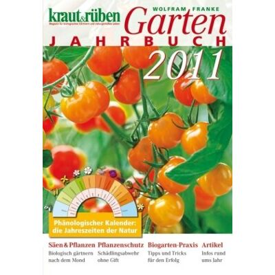 Franke kraut & rüben Garten-Jahrbuch 2011 - Preis vom 24.06.2026 07:42:13 h Franke kraut & rüben Garten-Jahrbuch 2011 - Preis vom 24.06.2026 07:42:13 h