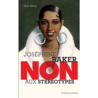 Elsa Joséphine Baker : non aux stéréotypes - Preis vom 24.06.2026 07:42:13 h Elsa Joséphine Baker : non aux stéréotypes - Preis vom 24.06.2026 07:42:13 h