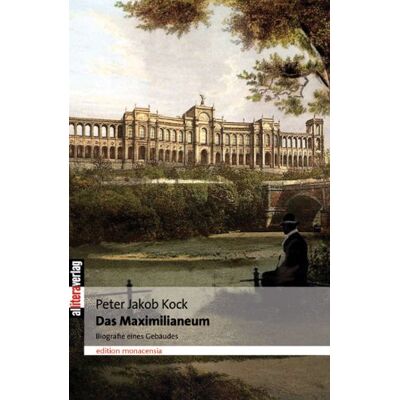 Kock, Peter Jakob - Das Maximilianeum: Biografie eines Gebäudes - Preis vom 17.06.2026 05:34:31 h Kock, Peter Jakob - Das Maximilianeum: Biografie eines Gebäudes - Preis vom 17.06.2026 05:34:31 h
