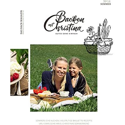 Christina Bauer - Christina Bauer Magazin: Das Back-Magazin. No 14 Juni 2021 (Backen mit Christina) - Preis vom 22.09.2026 03:35:57 h Christina Bauer - Christina Bauer Magazin: Das Back-Magazin. No 14 Juni 2021 (Backen mit Christina) - Preis vom 22.09.2026 03:35:57 h