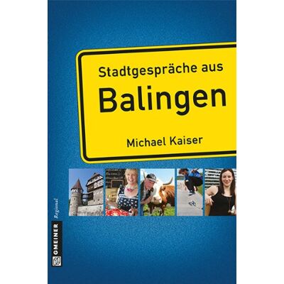 Kaiser Stadtgespräche aus Balingen - Preis vom 24.06.2026 07:42:13 h Kaiser Stadtgespräche aus Balingen - Preis vom 24.06.2026 07:42:13 h