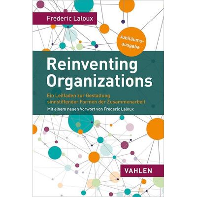 Frederic Laloux - Reinventing Organizations: Ein Leitfaden zur Gestaltung sinnstiftender Formen der Zusammenarbeit - Preis vom 16.06.2026 05:30:18 h Frederic Laloux - Reinventing Organizations: Ein Leitfaden zur Gestaltung sinnstiftender Formen der Zusammenarbeit - Preis vom 16.06.2026 05:30:18 h