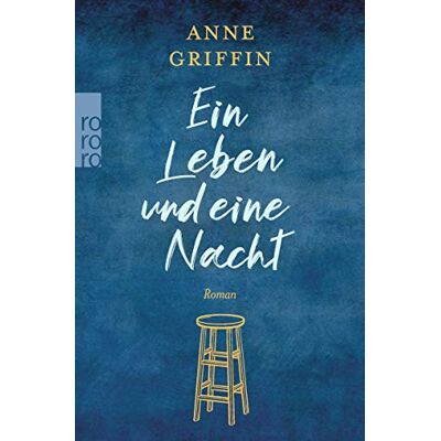 Anne Griffin - Ein Leben und eine Nacht - Preis vom 22.09.2026 03:35:57 h Anne Griffin - Ein Leben und eine Nacht - Preis vom 22.09.2026 03:35:57 h