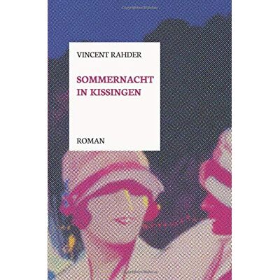 Vincent Sommernacht in Kissingen - Preis vom 22.06.2026 23:23:57 h Vincent Sommernacht in Kissingen - Preis vom 22.06.2026 23:23:57 h