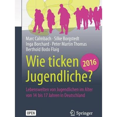 Marc Wie ticken Jugendliche 2016?: Lebenswelten von Jugendlichen im Alter von 14 bis 17 Jahren in Deutschland - Preis vom 17.06.2026 05:34:31 h Marc Wie ticken Jugendliche 2016?: Lebenswelten von Jugendlichen im Alter von 14 bis 17 Jahren in Deutschland - Preis vom 17.06.2026 05:34:31 h