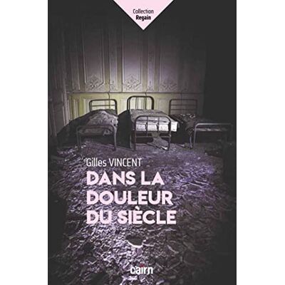Vincent Dans la douleur du siècle - Preis vom 24.06.2026 19:44:00 h Vincent Dans la douleur du siècle - Preis vom 24.06.2026 19:44:00 h