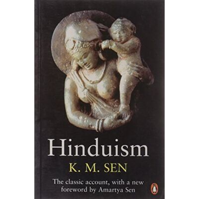 Sen, K. M. - Hinduism: with a New Foreword by Amartya Sen - Preis vom 22.09.2026 03:35:57 h Sen, K. M. - Hinduism: with a New Foreword by Amartya Sen - Preis vom 22.09.2026 03:35:57 h