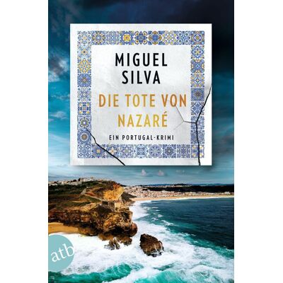 Silva Die Tote von Nazaré - Preis vom 22.06.2026 23:23:57 h Silva Die Tote von Nazaré - Preis vom 22.06.2026 23:23:57 h