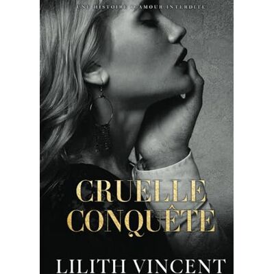 Vincent Cruelle conquête: Une histoire d’amour interdite (Cœurs cruels, Band 2) - Preis vom 23.06.2026 11:45:09 h Vincent Cruelle conquête: Une histoire d’amour interdite (Cœurs cruels, Band 2) - Preis vom 23.06.2026 11:45:09 h