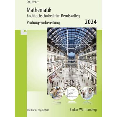 Roland Mathematik - Fachhochschulreife im Berufskolleg Prüfungsvorbereitung 2024 - Preis vom 07.08.2026 11:47:26 h Roland Mathematik - Fachhochschulreife im Berufskolleg Prüfungsvorbereitung 2024 - Preis vom 07.08.2026 11:47:26 h