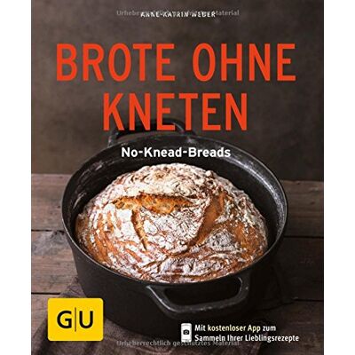 Weber Brote ohne Kneten: No-Knead-Breads (GU KüchenRatgeber) - Preis vom 07.08.2026 11:47:26 h Weber Brote ohne Kneten: No-Knead-Breads (GU KüchenRatgeber) - Preis vom 07.08.2026 11:47:26 h