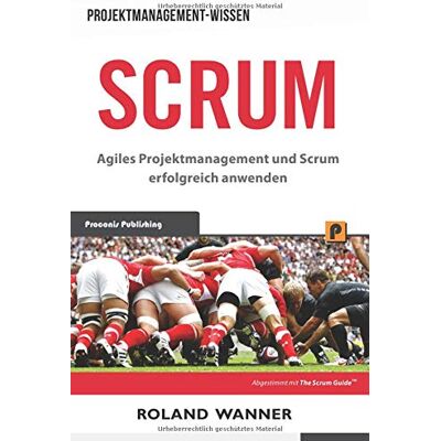 Roland Scrum: Agiles Projektmanagement und Scrum erfolgreich anwenden - Preis vom 17.06.2026 05:34:31 h Roland Scrum: Agiles Projektmanagement und Scrum erfolgreich anwenden - Preis vom 17.06.2026 05:34:31 h