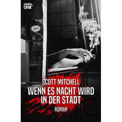 Scott Wenn es Nacht wird in der Stadt: Der Krimi-Klassiker! - Preis vom 17.06.2026 05:34:31 h Scott Wenn es Nacht wird in der Stadt: Der Krimi-Klassiker! - Preis vom 17.06.2026 05:34:31 h