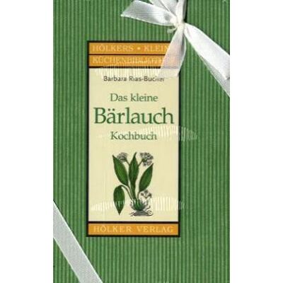 Rias Bucher Barbara - Das kleine Bärlauch Kochbuch - Preis vom 22.06.2026 23:23:57 h Rias Bucher Barbara - Das kleine Bärlauch Kochbuch - Preis vom 22.06.2026 23:23:57 h