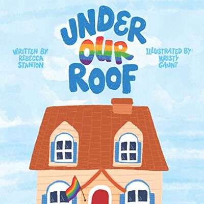 Rebecca Stanton - Under Our Roof - Preis vom 22.09.2026 03:35:57 h Rebecca Stanton - Under Our Roof - Preis vom 22.09.2026 03:35:57 h