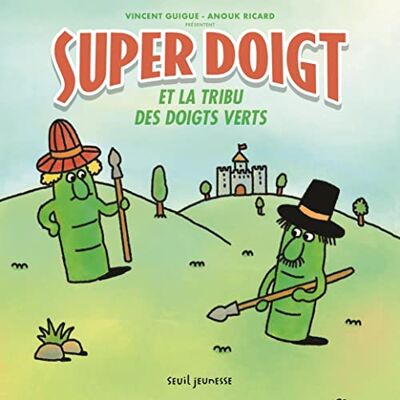 Vincent Super Doigt et la tribu des doigts verts - Preis vom 23.06.2026 11:45:09 h Vincent Super Doigt et la tribu des doigts verts - Preis vom 23.06.2026 11:45:09 h