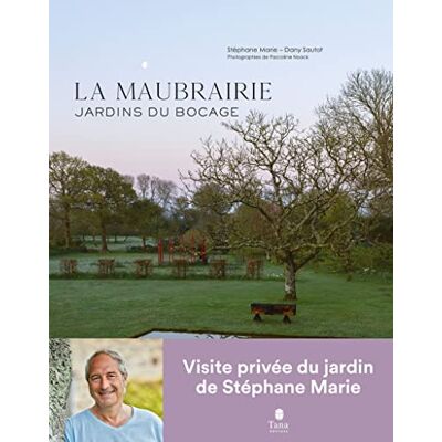 Stéphane Marie - La Maubrairie : jardins du bocage - Preis vom 20.06.2026 05:23:55 h Stéphane Marie - La Maubrairie : jardins du bocage - Preis vom 20.06.2026 05:23:55 h