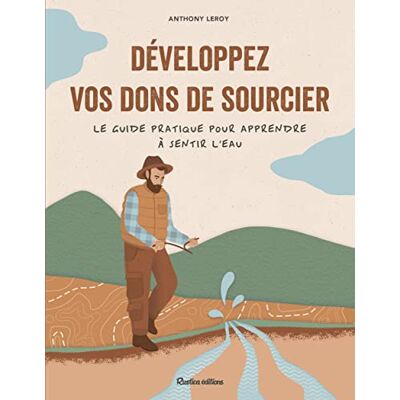 Anthony Leroy - Développez vos dons de sourcier : le guide pratique pour apprendre à sentir l'eau - Preis vom 19.06.2026 05:29:47 h Anthony Leroy - Développez vos dons de sourcier : le guide pratique pour apprendre à sentir l'eau - Preis vom 19.06.2026 05:29:47 h