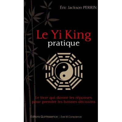 Perrin, Eric Jackson - Le yi king pratique : le livre des réponses pour prendre les bonnes décisions - Preis vom 22.09.2026 03:35:57 h Perrin, Eric Jackson - Le yi king pratique : le livre des réponses pour prendre les bonnes décisions - Preis vom 22.09.2026 03:35:57 h