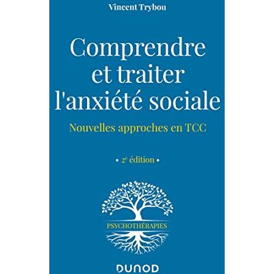 Vincent Comprendre et traiter l'anxiété sociale : nouvelles approches en TCC - Preis vom 22.06.2026 23:23:57 h Vincent Comprendre et traiter l'anxiété sociale : nouvelles approches en TCC - Preis vom 22.06.2026 23:23:57 h