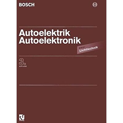 Bosch Autoelektrik / Autoelektronik: Systeme und Komponenten - Preis vom 07.08.2026 11:47:26 h Bosch Autoelektrik / Autoelektronik: Systeme und Komponenten - Preis vom 07.08.2026 11:47:26 h