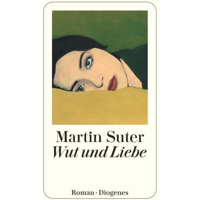 Martin Suter - Wut und Liebe - Preis vom 23.06.2026 11:45:09 h Martin Suter - Wut und Liebe - Preis vom 23.06.2026 11:45:09 h